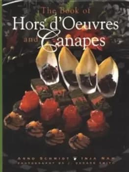 The book of hors doeuvres and canapes by Arno Schmidt