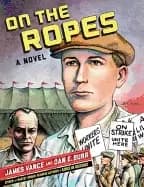 on the ropes a novel