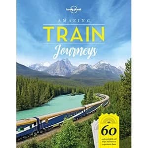 Amazing Train Journeys Hardback 2018