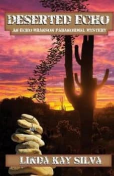 Deserted Echo by Linda Kay Silva Paperback