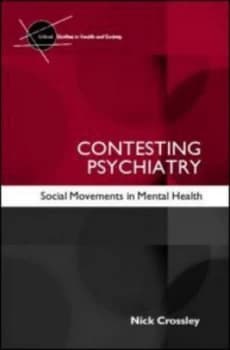 Contesting Psychiatry by Nick Crossley Paperback