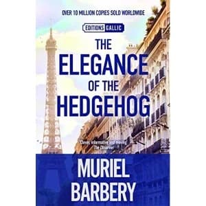 The Elegance of the Hedgehog by Muriel Barbery (Hardback, 2011)