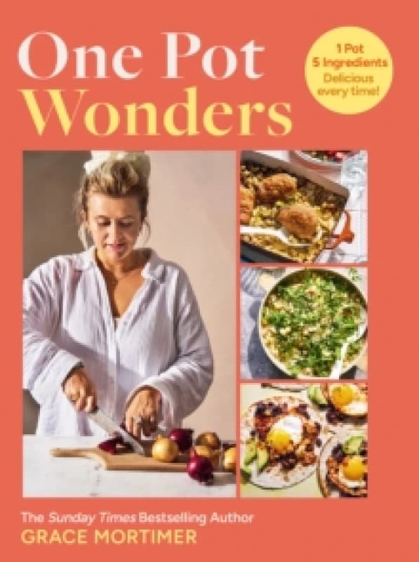 One Pot Wonders. Hardback. By Grace Mortimer Books
