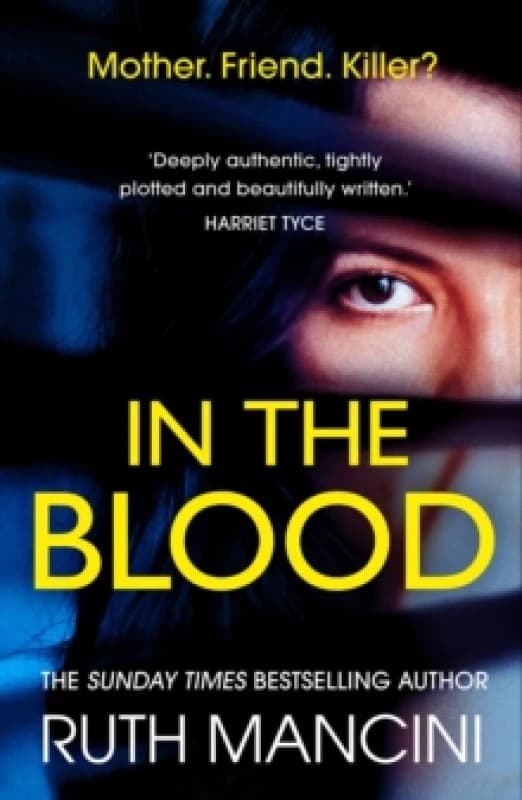 In the Blood : A gripping psychological thriller from the author of The Woman on the Ledge Paperback / softback
