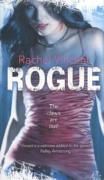 Rogue by Rachel Vincent Paperback