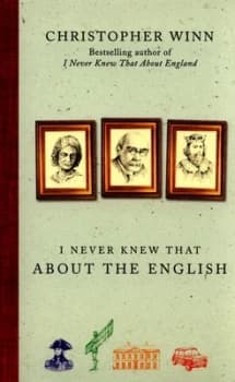 I Never Knew That about the English by Christopher Winn Book
