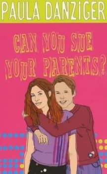 Can You Sue Your Parents by Paula Danziger Paperback
