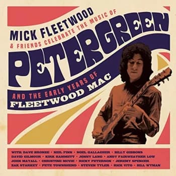 Mick Fleetwood and Friends - Mick Fleetwood & Friends Celebrate the Music of Peter Green And.. CD