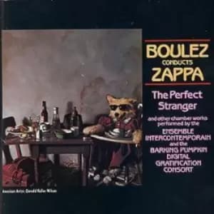 Frank Zappa - Boulez Conducts Zappa: The Perfect Stranger and Other Chamber Works CD Album - Used