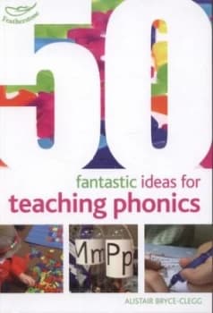 50 Fantastic Ideas for Teaching Phonics Paperback