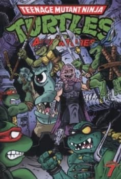 Teenage Mutant Ninja Turtles Adventures. Volume 7 by Dean Clarrain Paperback