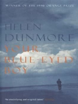 Your Blue-Eyed Boy by Helen Dunmore Hardback