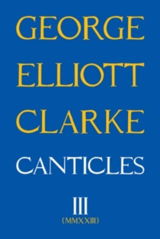 Canticles III : MMXXIII Paperback / softback