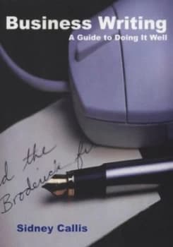Business Writing by Sidney Callis and Sidney Callis Paperback
