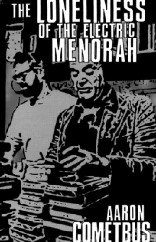 The Loneliness of the Electric Menorah Paperback / softback