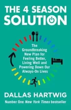 The 4 season solution - Dallas Hartwig - Paperback - Used