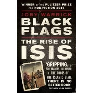 Black Flags : The Rise of ISIS