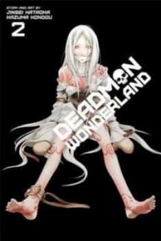 Deadman Wonderland. 2 by Jinsei Kataoka Paperback