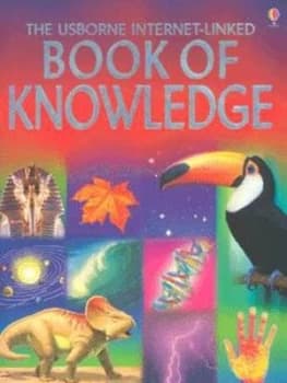 The Usborne Internet-Linked Book of Knowledge Hardback