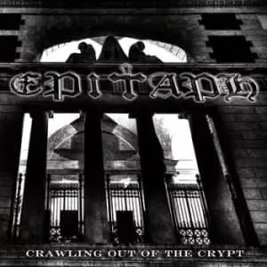 Crawling Out of the Crypt by Epitaph CD Album