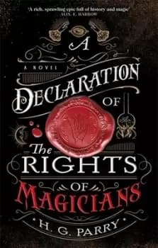 A declaration of the rights of magicians by H. G. Parry