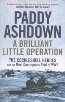 A Brilliant Little Operation by Paddy Ashdown Paperback