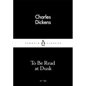 To Be Read at Dusk by Charles Dickens (Paperback, 2016)