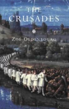 The Crusades by Zoe Oldenbourg Paperback