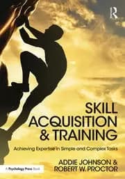 Skill Acquisition and Training Achieving Expertise in Simple and Complex Tasks