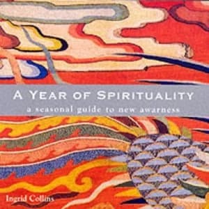 A Year of Spirituality by Ingrid Collins Hardback