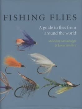 An Encyclopedia of Fishing Flies by Malcolm Greenhalgh Hardback