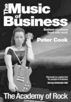 The Music of Business by Peter Cook Book