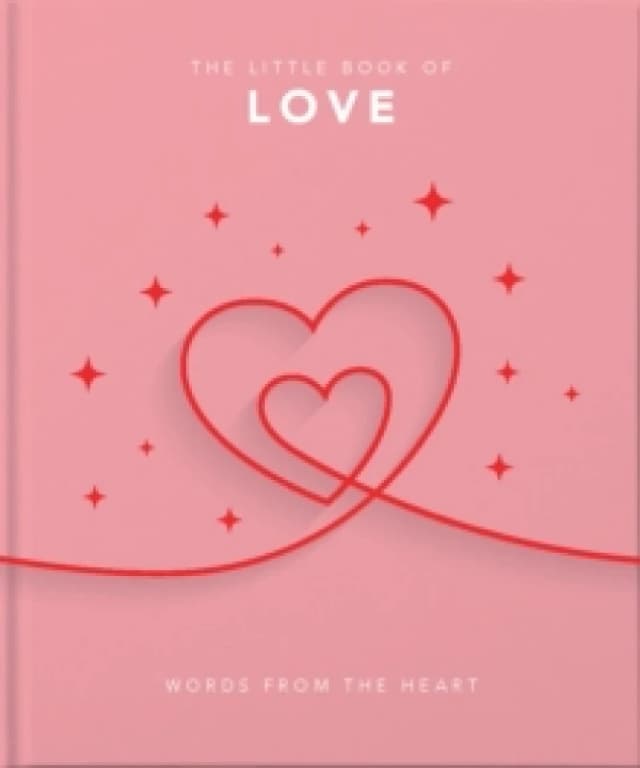 The Little Book of Love : Words from the heart Hardback