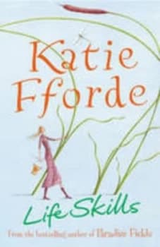 Life Skills by Katie Fforde Book