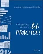 storytelling with data lets practice