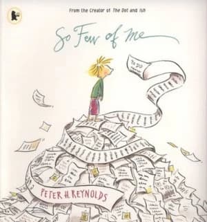 So Few of Me by Peter H Reynolds Paperback