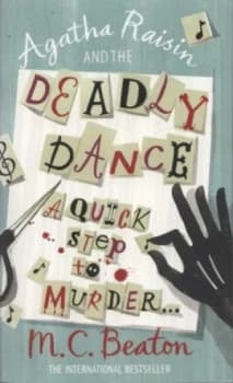 Agatha Raisin and the Deadly Dance by M.C. Beaton Paperback