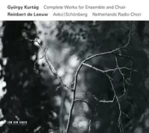 Gyorgy Kurtag Complete Works for Ensemble and Choir by Gyorgy Kurtag CD Album