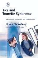 tics and tourette syndrome a handbook for parents and professionals