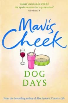 Dog Days by Mavis Cheek Paperback