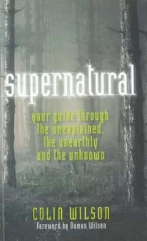Supernatural by Colin Wilson