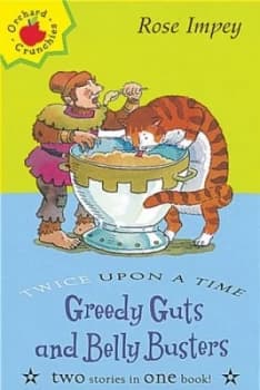 Greedy Guts and Belly Busters by Rose Impey Paperback