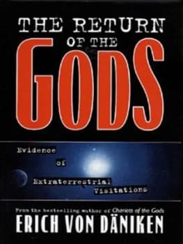 The Return of the Gods by Erich Von Dniken Hardback