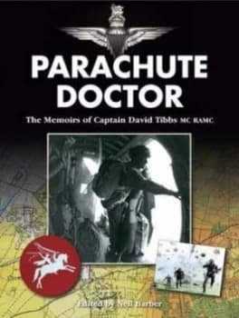 Parachute doctor by David J Tibbs