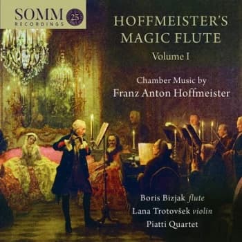 Hoffmeisters Magic Flute Chamber Music By Franz Anton Hoffmeister - Volume 1 by Franz Anton Hoffmeister CD Album