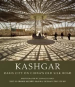 Kashgar by John Gollings
