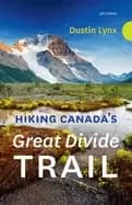 hiking canadas great divide trail 4th edition