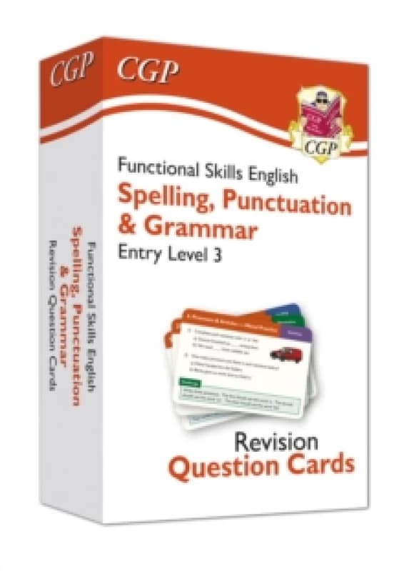 Functional Skills English Revision Question Cards: Spelling, Punctuation & Grammar Entry Level 3 Hardback