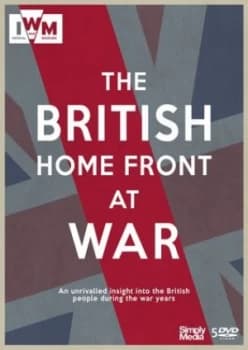 The British Home Front at War - DVD Boxset