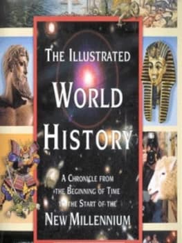 The Illustrated World History by Christos Kondeatis and Gill Davies and Geraldine Carter and Del Tucker and Jackie Fortey Hardback